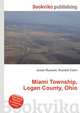Miami Township, Logan County, Ohio, Jesse Russell,Ronald Cohn 