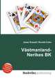 Vastmanland-Nerikes BK, Jesse Russell,Ronald Cohn 