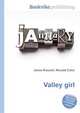 Valley girl, Jesse Russell,Ronald Cohn 