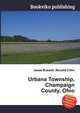 Urbana Township, Champaign County, Ohio, Jesse Russell,Ronald Cohn 