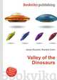 Valley of the Dinosaurs, Jesse Russell,Ronald Cohn 