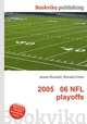 2005 06 NFL playoffs, Jesse Russell,Ronald Cohn 