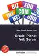 Oracle iPlanet Web Server, Jesse Russell,Ronald Cohn 