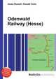 Odenwald Railway (Hesse), Jesse Russell,Ronald Cohn 