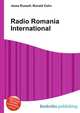 Radio Romania International, Jesse Russell,Ronald Cohn 