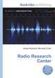 Radio Research Center, Jesse Russell,Ronald Cohn 