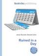 Ruined in a Day, Jesse Russell,Ronald Cohn 