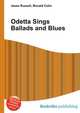 Odetta Sings Ballads and Blues, Jesse Russell,Ronald Cohn 