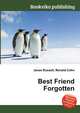 Best Friend Forgotten, Jesse Russell,Ronald Cohn 