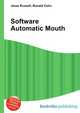 Software Automatic Mouth, Jesse Russell,Ronald Cohn 