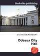Odessa City Hall, Jesse Russell,Ronald Cohn 