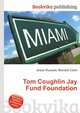 Tom Coughlin Jay Fund Foundation, Jesse Russell,Ronald Cohn 