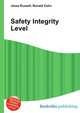 Safety Integrity Level, Jesse Russell,Ronald Cohn 