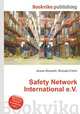 Safety Network International e.V., Jesse Russell,Ronald Cohn 