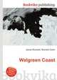 Walgreen Coast, Jesse Russell,Ronald Cohn 