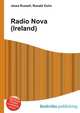 Radio Nova (Ireland), Jesse Russell,Ronald Cohn 