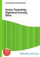 Union Township, Highland County, Ohio, Jesse Russell,Ronald Cohn 