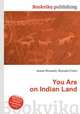 You Are on Indian Land, Jesse Russell,Ronald Cohn 