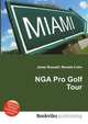 NGA Pro Golf Tour, Jesse Russell,Ronald Cohn 