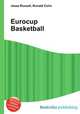 Eurocup Basketball, Jesse Russell,Ronald Cohn 