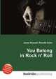 You Belong in Rock n' Roll, Jesse Russell,Ronald Cohn 
