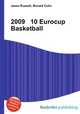 2009 10 Eurocup Basketball, Jesse Russell,Ronald Cohn 