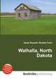Walhalla, North Dakota, Jesse Russell,Ronald Cohn 