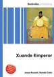 Xuande Emperor, Jesse Russell,Ronald Cohn 