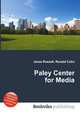 Paley Center for Media, Jesse Russell,Ronald Cohn 