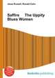 Saffire The Uppity Blues Women, Jesse Russell,Ronald Cohn 