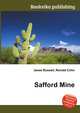 Safford Mine, Jesse Russell,Ronald Cohn 