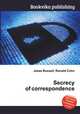 Secrecy of correspondence, Jesse Russell,Ronald Cohn 