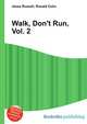 Walk, Don't Run, Vol. 2, Jesse Russell,Ronald Cohn 