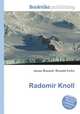 Radomir Knoll, Jesse Russell,Ronald Cohn 