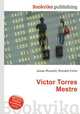 Victor Torres Mestre, Jesse Russell,Ronald Cohn 