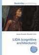 LIDA (cognitive architecture), Jesse Russell,Ronald Cohn 