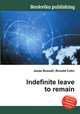 Indefinite leave to remain, Jesse Russell,Ronald Cohn 