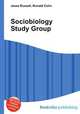 Sociobiology Study Group, Jesse Russell,Ronald Cohn 
