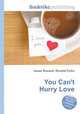 You Can't Hurry Love, Jesse Russell,Ronald Cohn 