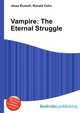 Vampire: The Eternal Struggle, Jesse Russell,Ronald Cohn 