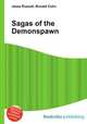 Sagas of the Demonspawn, Jesse Russell,Ronald Cohn 