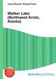 Walker Lake (Northwest Arctic, Alaska), Jesse Russell,Ronald Cohn 