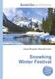 Snowking Winter Festival, Jesse Russell,Ronald Cohn 