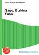 Sago, Burkina Faso, Jesse Russell,Ronald Cohn 