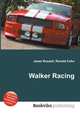 Walker Racing, Jesse Russell,Ronald Cohn 