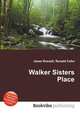 Walker Sisters Place, Jesse Russell,Ronald Cohn 