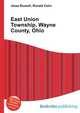 East Union Township, Wayne County, Ohio, Jesse Russell,Ronald Cohn 