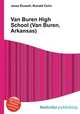 Van Buren High School (Van Buren, Arkansas), Jesse Russell,Ronald Cohn 