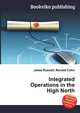 Integrated Operations in the High North, Jesse Russell,Ronald Cohn 
