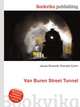 Van Buren Street Tunnel, Jesse Russell,Ronald Cohn 